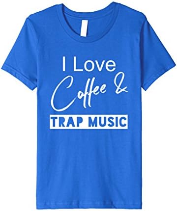 unisex-child I Love Coffee &amp; Trap Music Shirt 4 Royal Blue