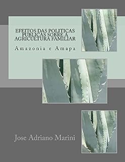 Livro Efeitos das politicas publicas sobre a agricultura familiar
