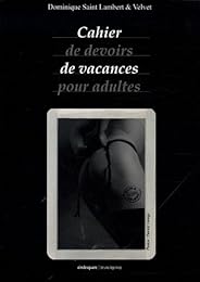 Cahier de devoirs de vacances pour adultes