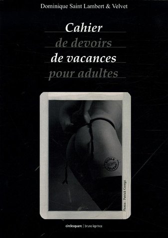 Cahier de devoirs de vacances pour adultes