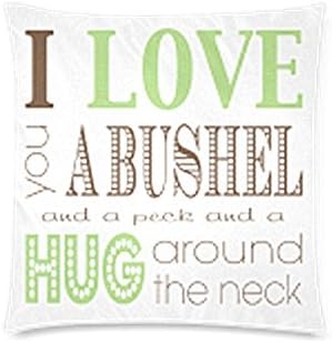 Romantic Valentine's Day Gift - Love Quotes Cushion Case, I Love You a Bushel and a Peck and a Hug Around the Neck Cushion Case - Square Pillowcase Cushion Case Throw Pillow Cover with Invisible Zipper Closure - 18x18 inches, One-sided Print, Pefect Gift for Lovers / Couples / Wife / Husband / Girlfriend / Boyfriend