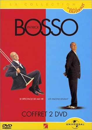 patrick bosso le spectacle de ma vie patrick bosso le spectacle de ma vie