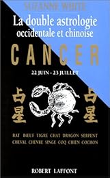 La  Double astrologie occidentale et chinoise