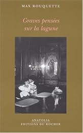 Graves pensées sur la lagune