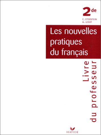 Les  nouvelles pratiques du français, 2de