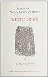 California Native American Tribes: Wintu Tribe (California's Native American Tribes)