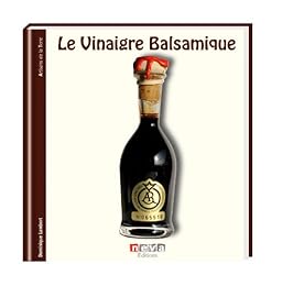 Le  vinaigre balsamique
