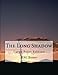 The Long Shadow: Large Print Edition by B.M. Bower