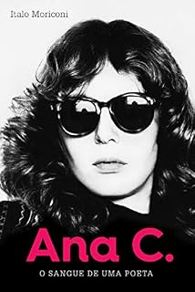 Livro Ana Cristina Cesar: O sangue de uma poeta