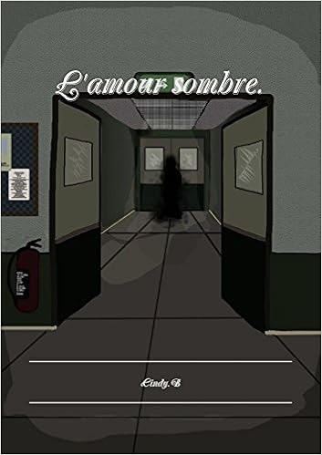 L Amour Sombre Llb Romans French Edition Cindy B Amazon Com Books