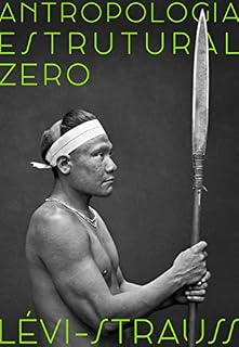 Livro Antropologia estrutural zero