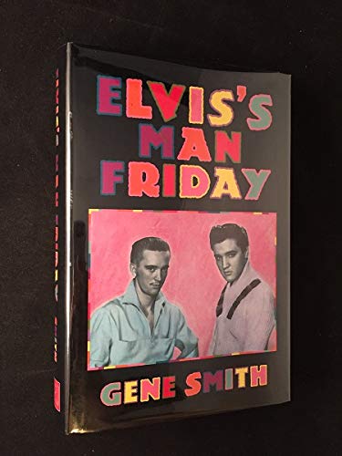 Elvis' Man Friday B00N4OPA6S Book Cover