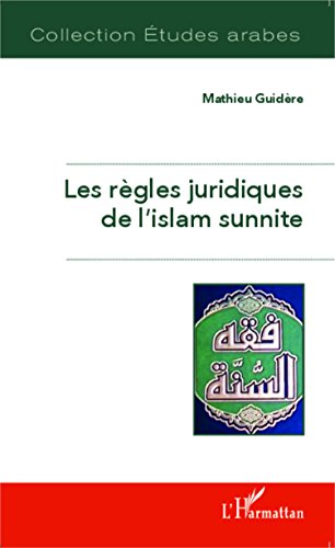 Les  règles juridiques de l'islam sunnite