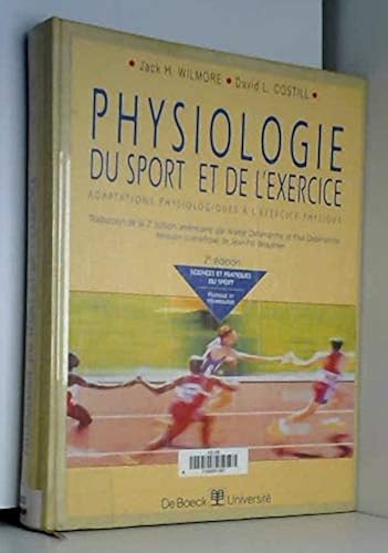 Download Physiologie du sport et de l'exercice : Adaptations physiologiques à l'exercice physique PDF