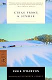 Ethan Frome & Summer (Modern Library Classics) by Edith Wharton, Elizabeth Strout