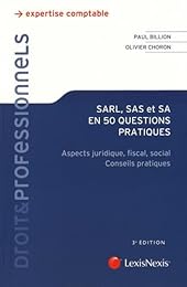 SARL, SAS et SA en 50 questions pratiques