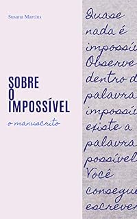 Livro Sobre o Impossível: o manuscrito