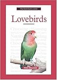 A New Owner's Guide to Lovebirds by Nikki Moustaki