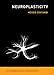 Neuroplasticity (MIT Press Essential Knowledge series)