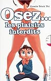 Coffret Osez les plaisirs interdits by