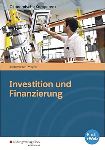 Okonomische Kompetenz Investition Und Finanzierung Arbeitsbuch Amazon De Beiderwieden Arndt Wagner Michael Bucher