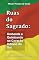 Livro Ruas do Sagrado: Umbanda e Quimbanda no Coração Urbano do Sul
