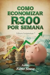 Livro Como Economizar R$300 por semana