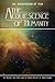 The Acquiescence of Humanity (The Augmentation of Man) by The Ancients and Professors of Higher Realms of Understanding, Kent Miller