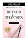 Too Faced Better Than Sex Mascara - Full Size