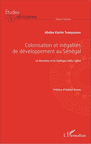 Colonisation et inégalités de développement au Sénégal
