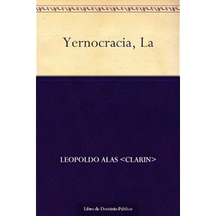 Yernocracia, La Yernocracia, La