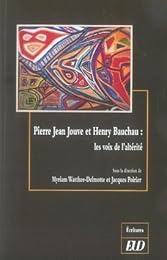 Pierre Jean Jouve et Henry Bauchau