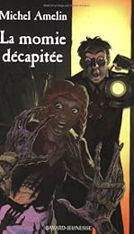 La  momie décapitée