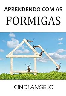 Livro APRENDENDO COM AS FORMIGAS