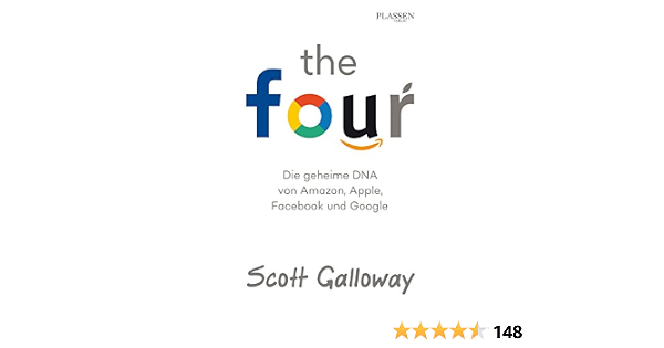 The Four: Die geheime DNA von Amazon, Apple  - Amazon.com
