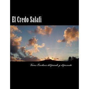 El Credo Salafi: Dijo Ibnu Kathir en su tafsir sobre Al-Basmalah de la primera surah, Al-Fatihah:"Y ocurre que de los nombres del Exaltado hay los que