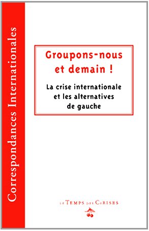Groupons-nous et demain !