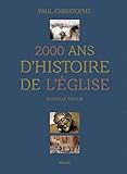 2 000 ans d'histoire de l'Eglise by 