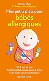 Mes petits plats pour bébés allergiques (SOLAR SANTÉ) (French Edition) by 