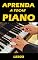 Livro Aprenda a Tocar Piano: Dicas de Como Tocar Piano (Musica Livro 1)