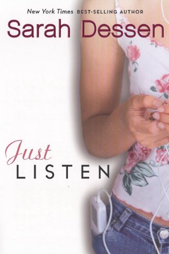 Just Listen (Turtleback School & Library Binding Edition)