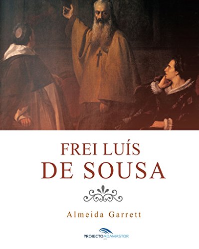 Frei Luís de Sousa (Portuguese Edition)