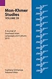 Mon-Khmer Studies : A Journal of Southeast Asian Languages and Cultures 2010, , 155671257X