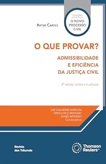 Livro O que provar?: admissibilidade e eficiência da justiça civil