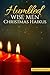 Humbled Wise Men Christmas Haikus by Daniel Flore