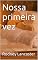 Livro Nossa primeira vez