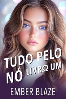 Livro Tudo pelo nó: livro um: (Um romance de harém reverso do omegaverso) (Verso da alcateia 1)