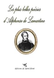 Les  plus belles poésies d'Alphonse de Lamartine