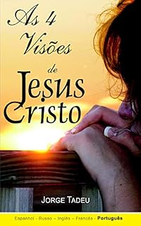 Livro As 4 Visões de Jesus Cristo