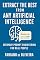 Livro Extract the Best from Any Artificial Intelligence: Master Prompts, Unlock Productivity, and Transform Your Daily Life with AI